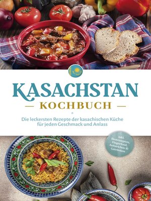 cover image of Kasachstan Kochbuch